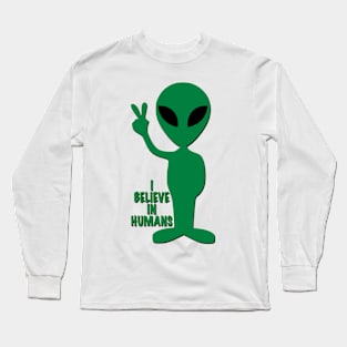 I believe in humans Long Sleeve T-Shirt